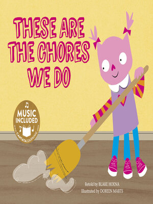 cover image of These Are the Chores We Do